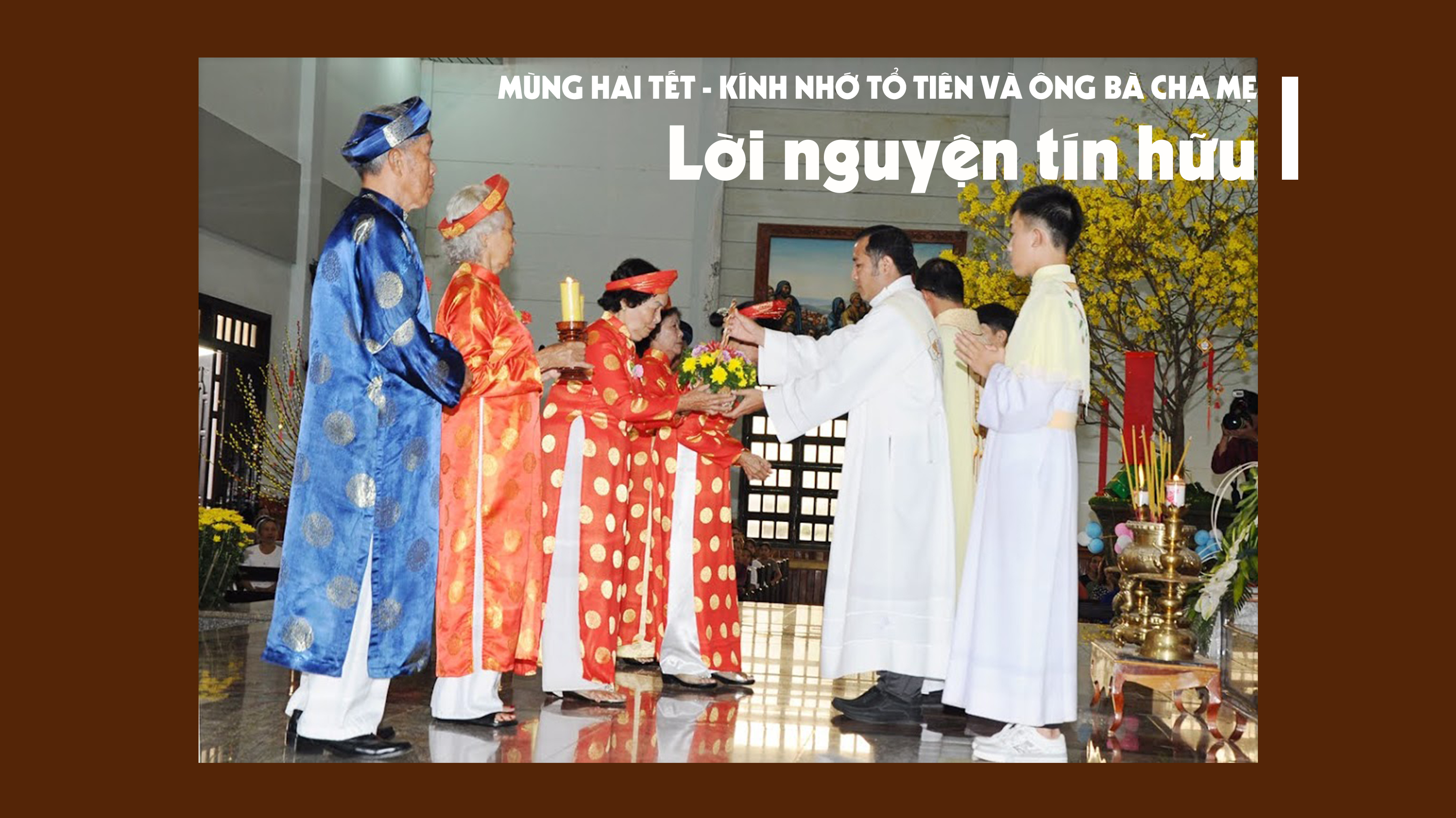 Lời nguyện tín hữu - Mùng Hai Tết - Kính nhớ tổ tiên và ông bà cha mẹ